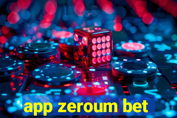 app zeroum bet